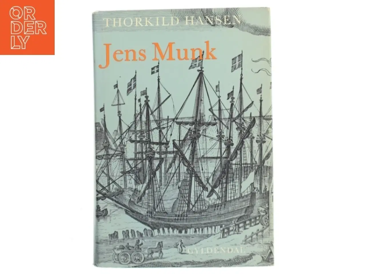 Billede 1 - Jens Munk af Thorkild Hansen (Bog)