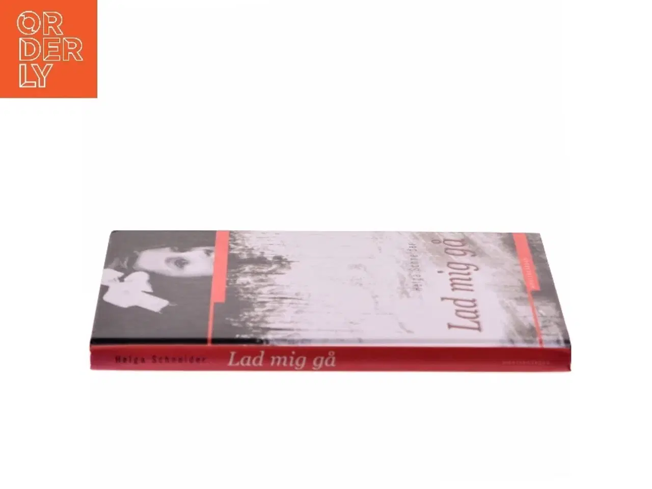 Billede 2 - Lad mig gå af Helga Schneider (Bog)