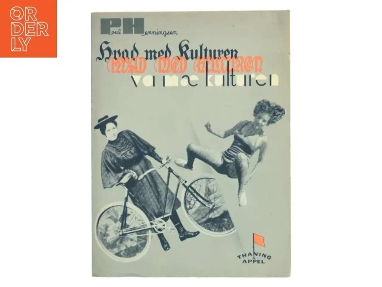 Billede 1 - Hvad med kulturen af Poul Henningsen (Bog)