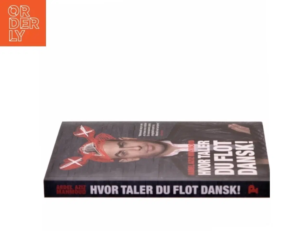 Billede 2 - Hvor taler du flot dansk! af Abdel Aziz Mahmoud (Bog)