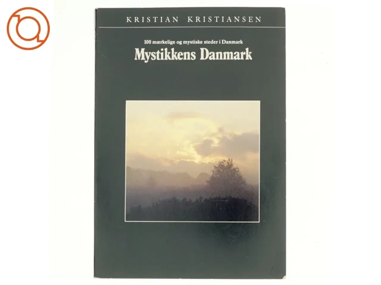 Billede 1 - Mystikkens Danmark af Kristian Kristiansen