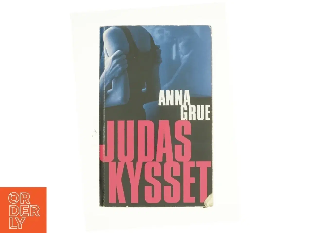 Billede 1 - Judaskysset af Anna Grue (Bog)