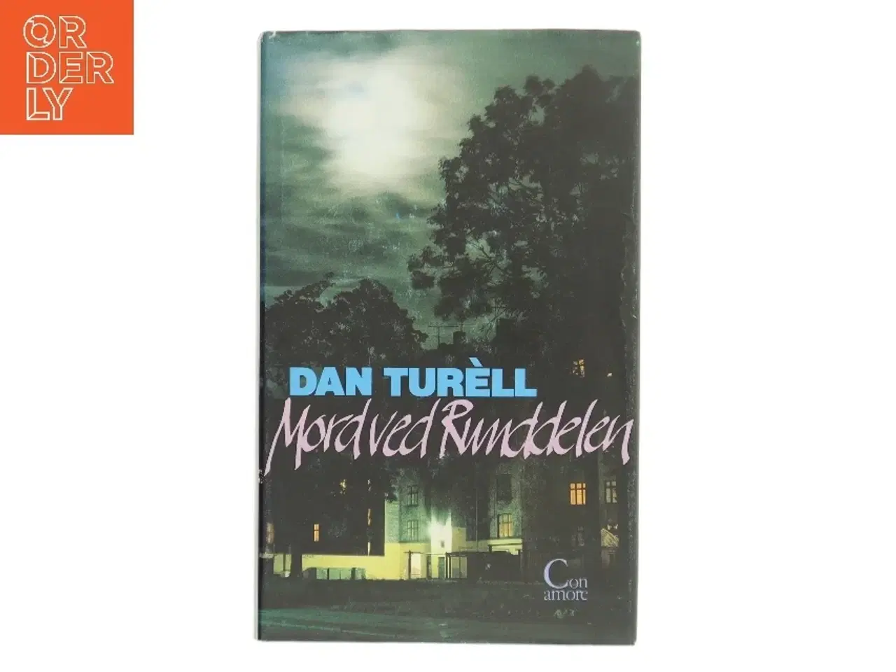 Billede 1 - Mord ved Runddelen af Dan Turèll (Bog)