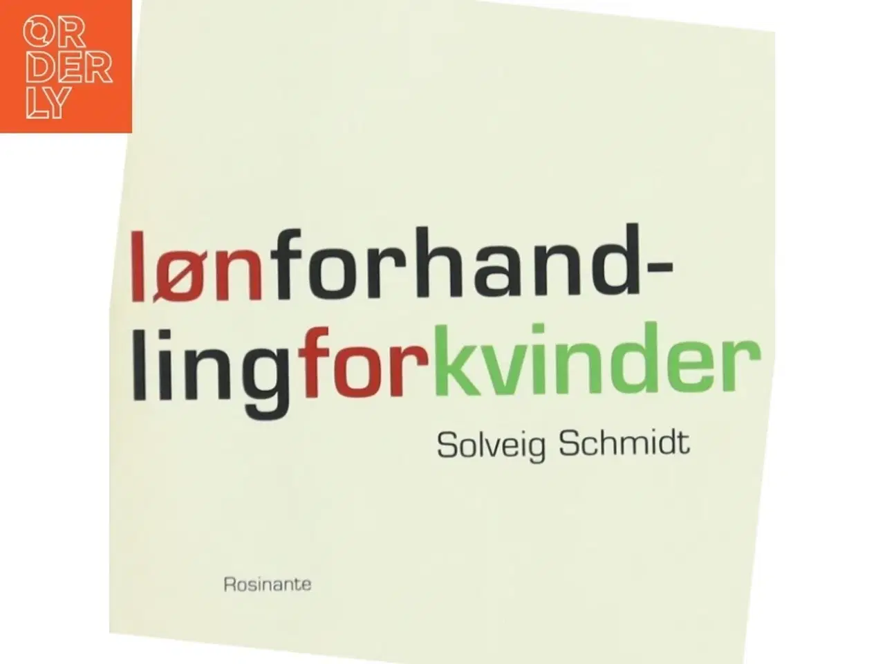 Billede 1 - Lønforhandling for kvinder af Solveig Schmidt (f. 1954) (Bog)