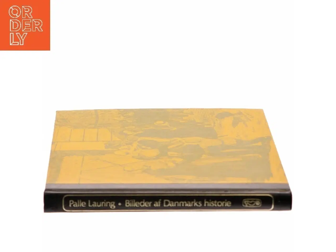 Billede 2 - Billeder af Danmarks historie af Palle Lauring (Bog)
