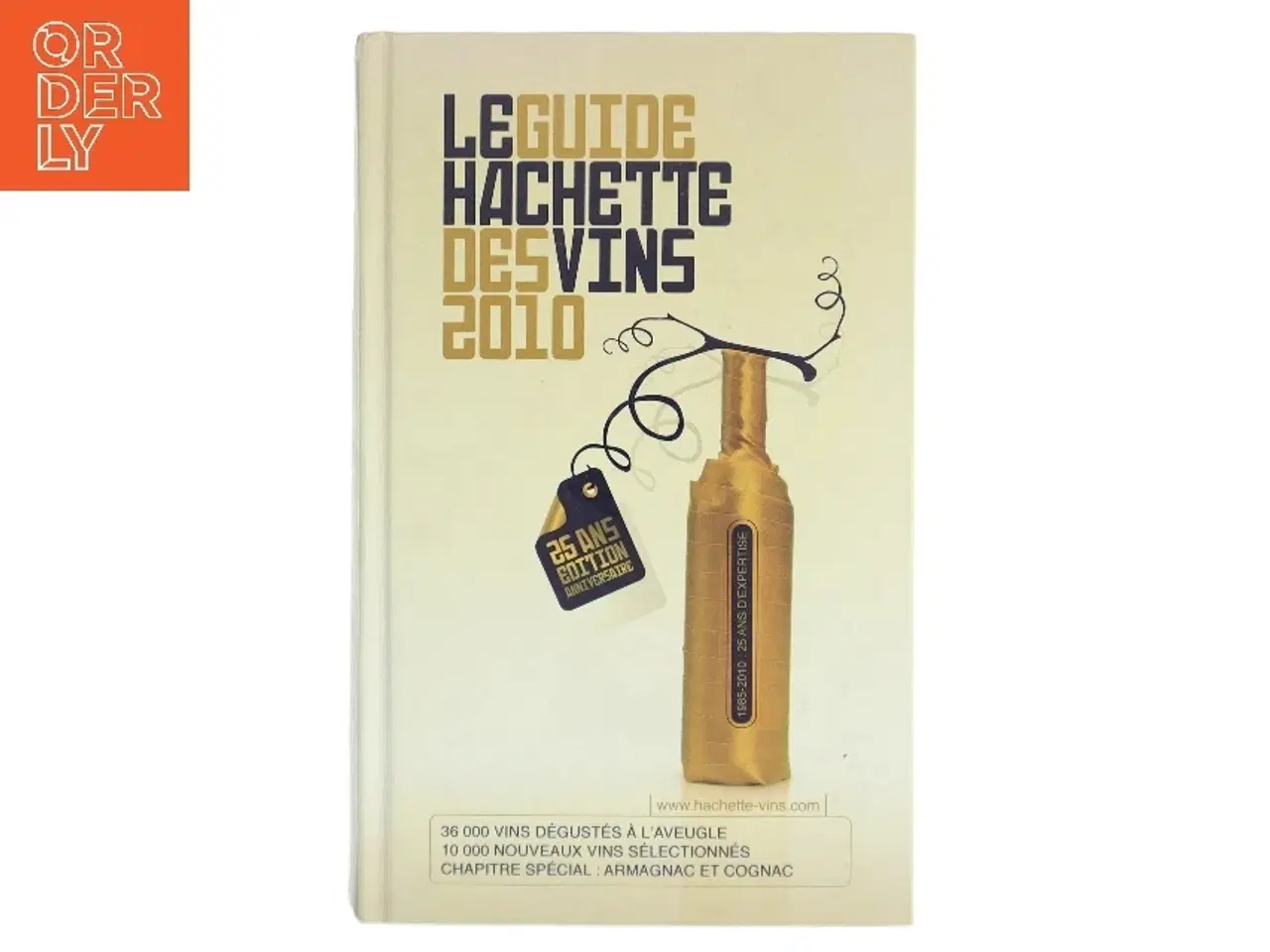 Billede 1 - Le guide Hachette des vins 2010 af Hachette (Firme). (Bog)