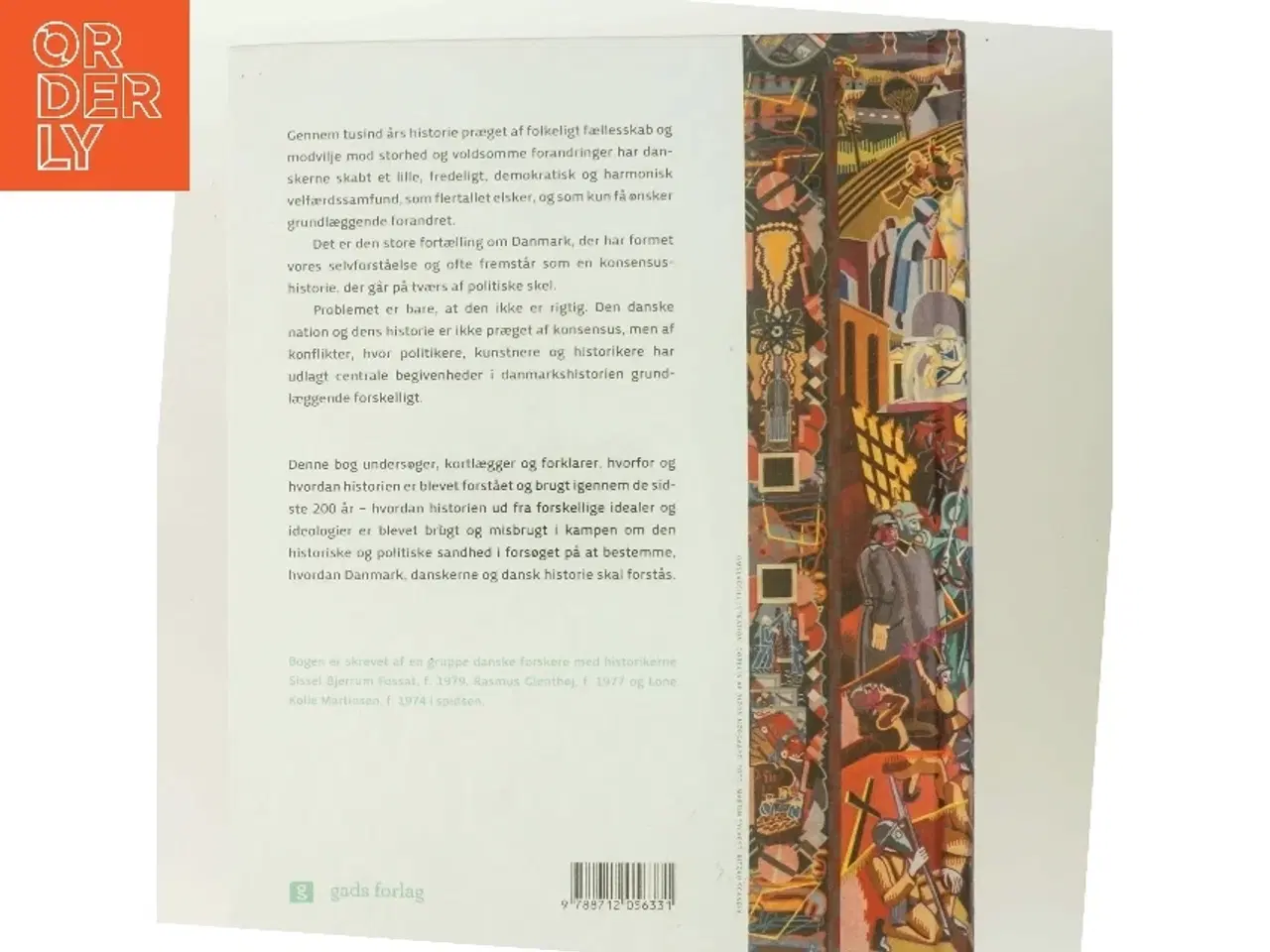 Billede 3 - Konfliktzonen Danmark : stridende fortællinger om nyere dansk historie (Bog)
