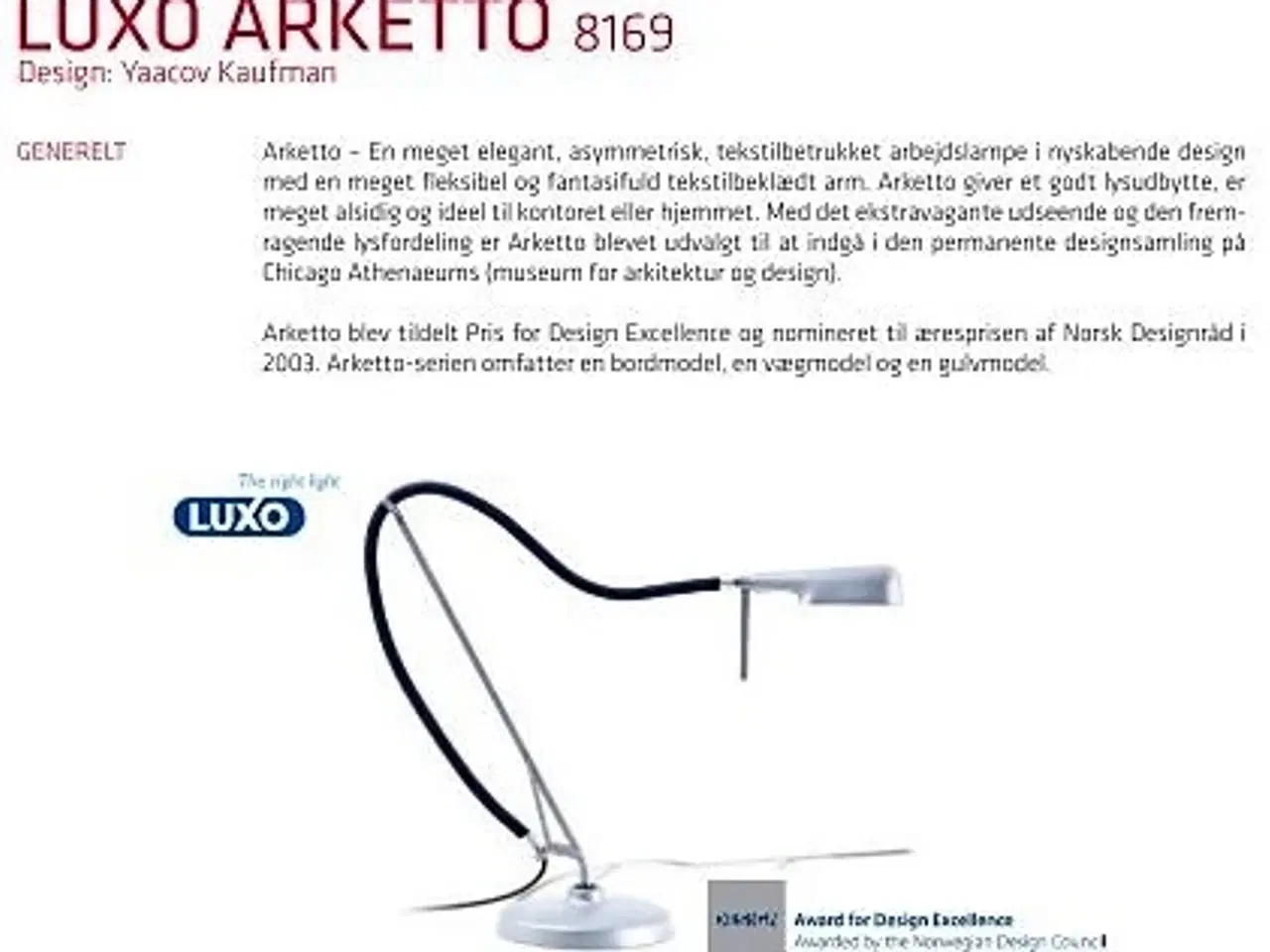 Billede 8 - Skøn Luxo Arketto bordlampe. 