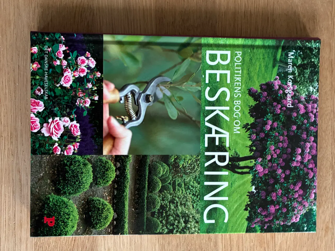 Billede 1 - Politikens Bog Om Beskæring af Maren Korsgaard