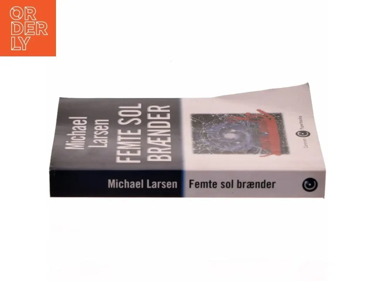 Billede 2 - Femte sol brænder : roman af Michael Larsen (Bog)