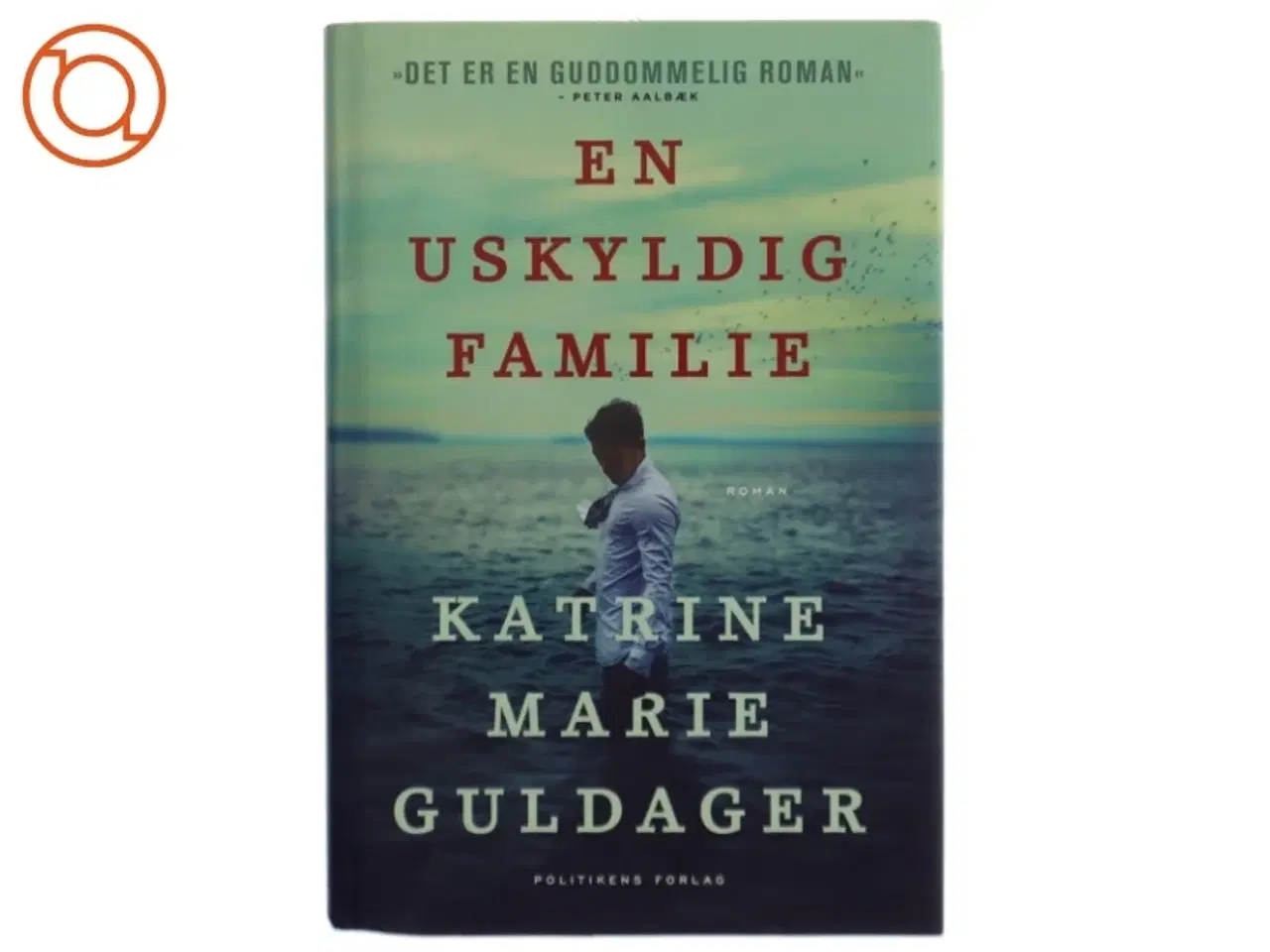 Billede 1 - En uskyldig familie af Katrine Marie Guldager (Bog)