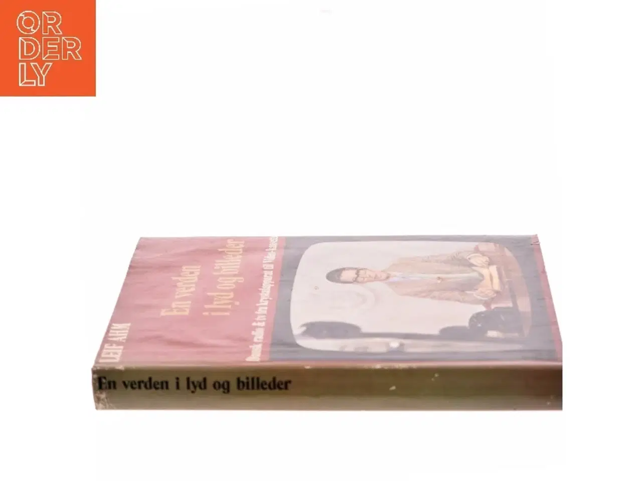 Billede 2 - En verden i lyd og billeder af Leif Ahm (Bog)