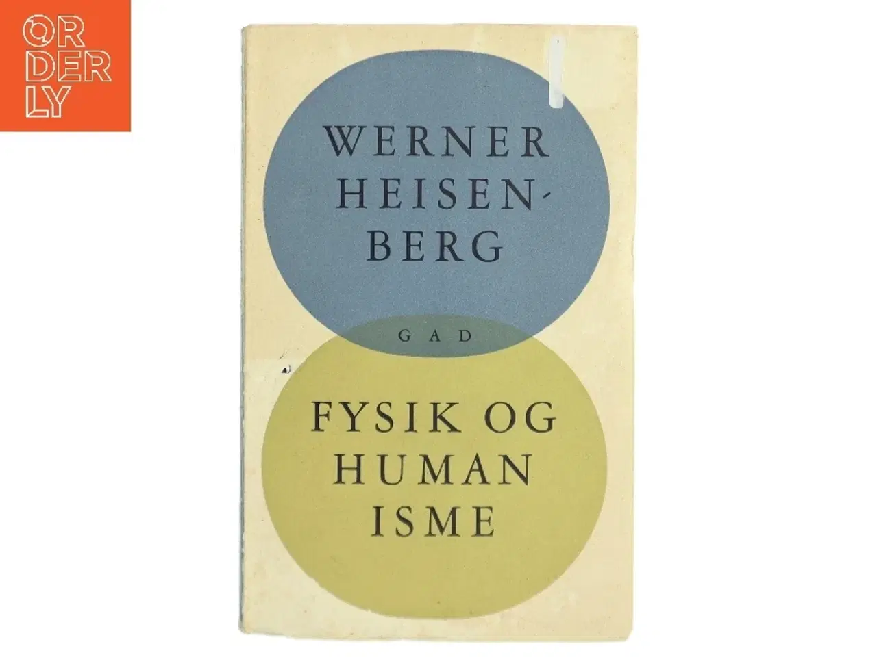 Billede 1 - Fysik og humanisme af Werner Heisenberg (Bog)
