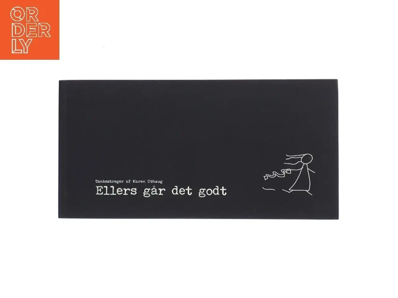 Billede 1 - Ellers går det godt af Maren Uthaug (Bog)