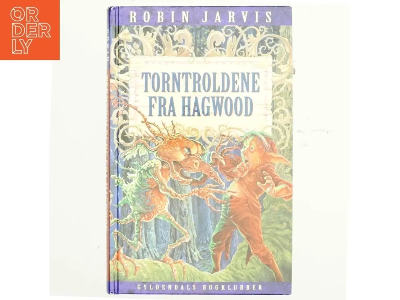 Billede 1 - Torntroldene fra Hagwood af Robin Jarvis (Bog)