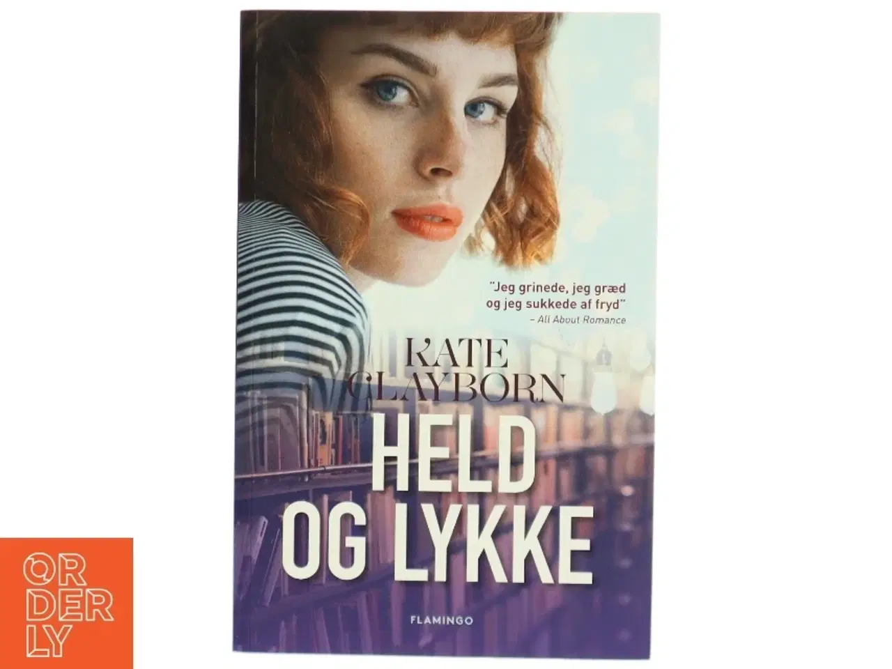 Billede 1 - Held og lykke af Kate Clayborn (Bog)