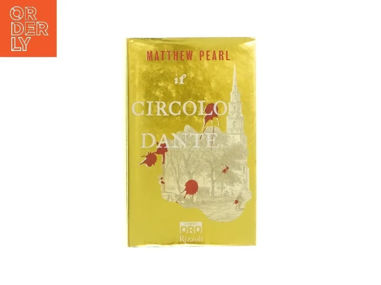 Billede 1 - If circolo dante af Matthew Pearl (bog)