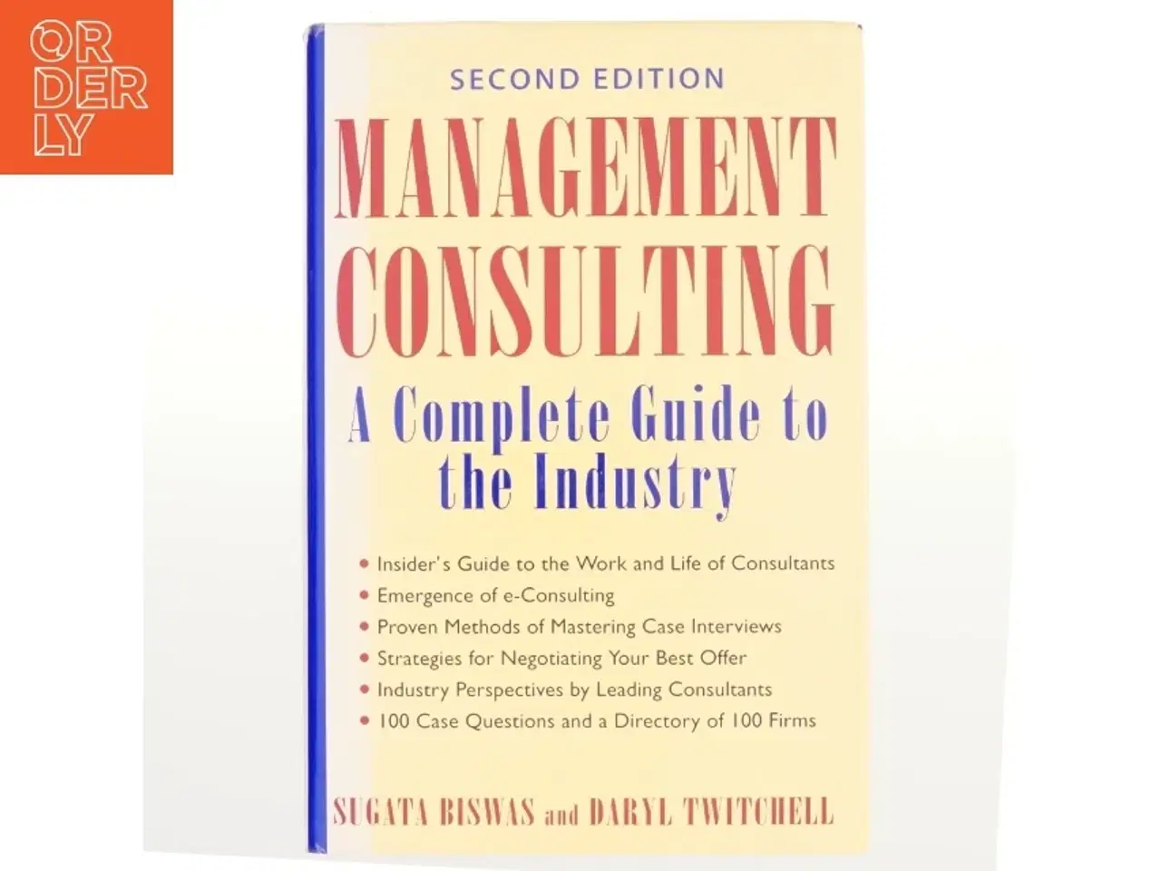 Billede 1 - Management consulting : A complete guide to the industry (Bog)