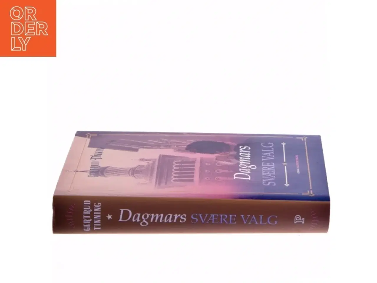 Billede 2 - Dagmars svære valg af Gertrud Tinning (Bog)