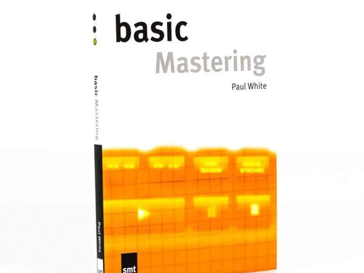 Billede 1 - Basic Mastering af Paul White
