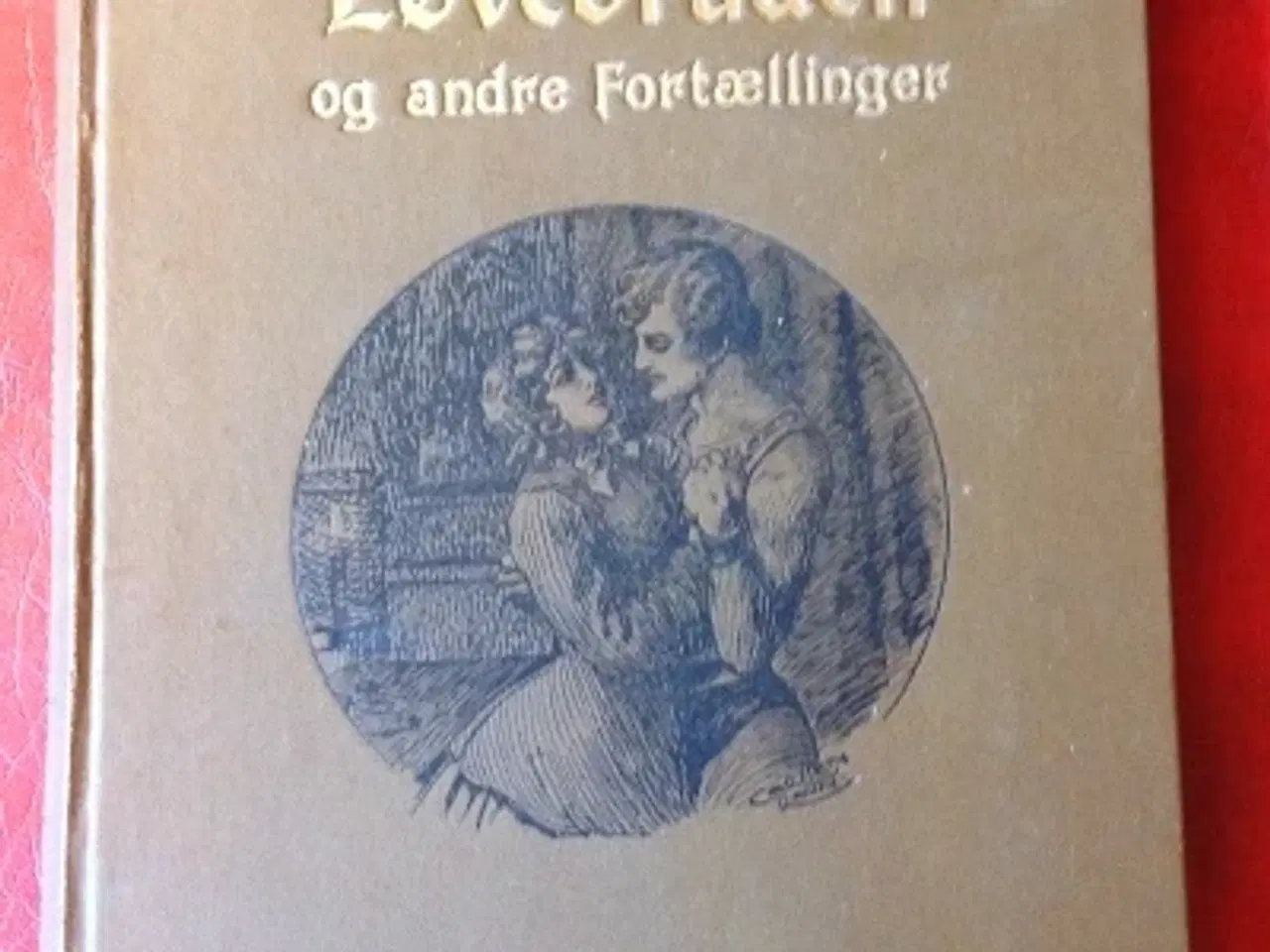 Billede 1 - Carl Muusmann: Løvebruden og andre fortællinger