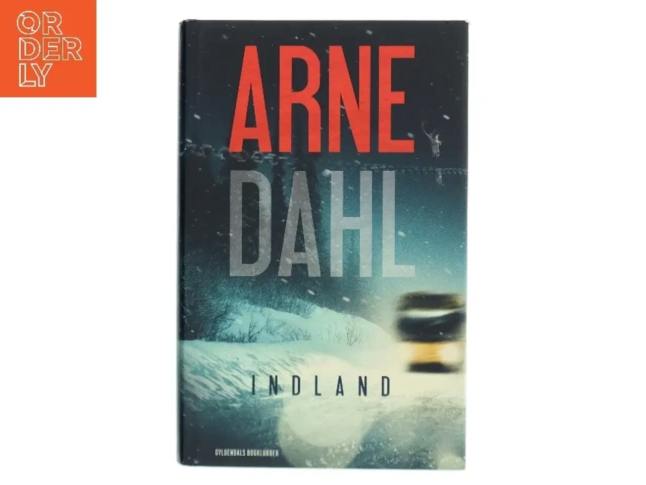 Billede 1 - Indland : kriminalroman af Arne Dahl (f. 1963) (Bog)