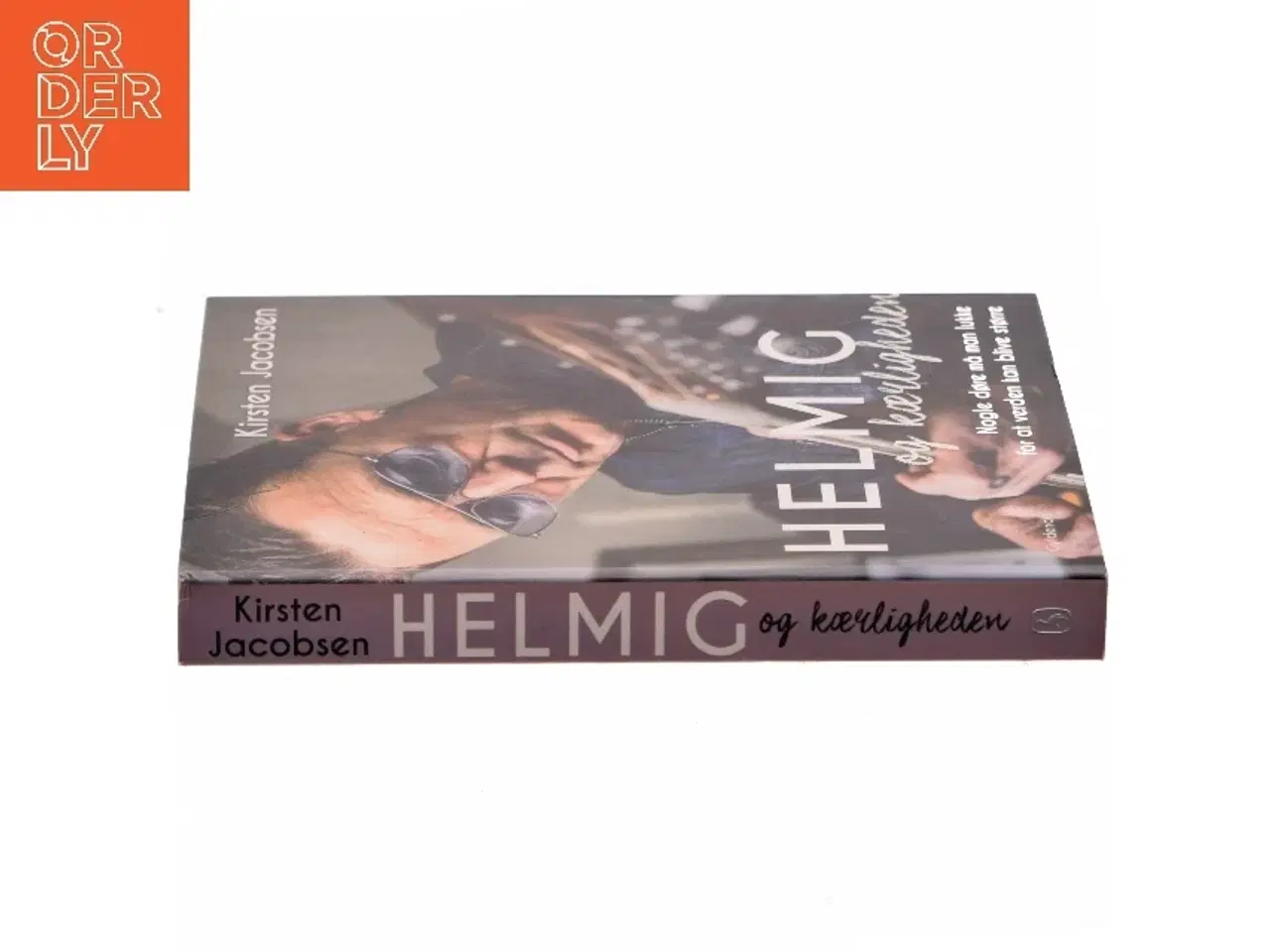 Billede 2 - Helmig og kærligheden : nogle døre må man lukke for at verden kan blive større af Kirsten Jacobsen (f. 1942) (Bog)