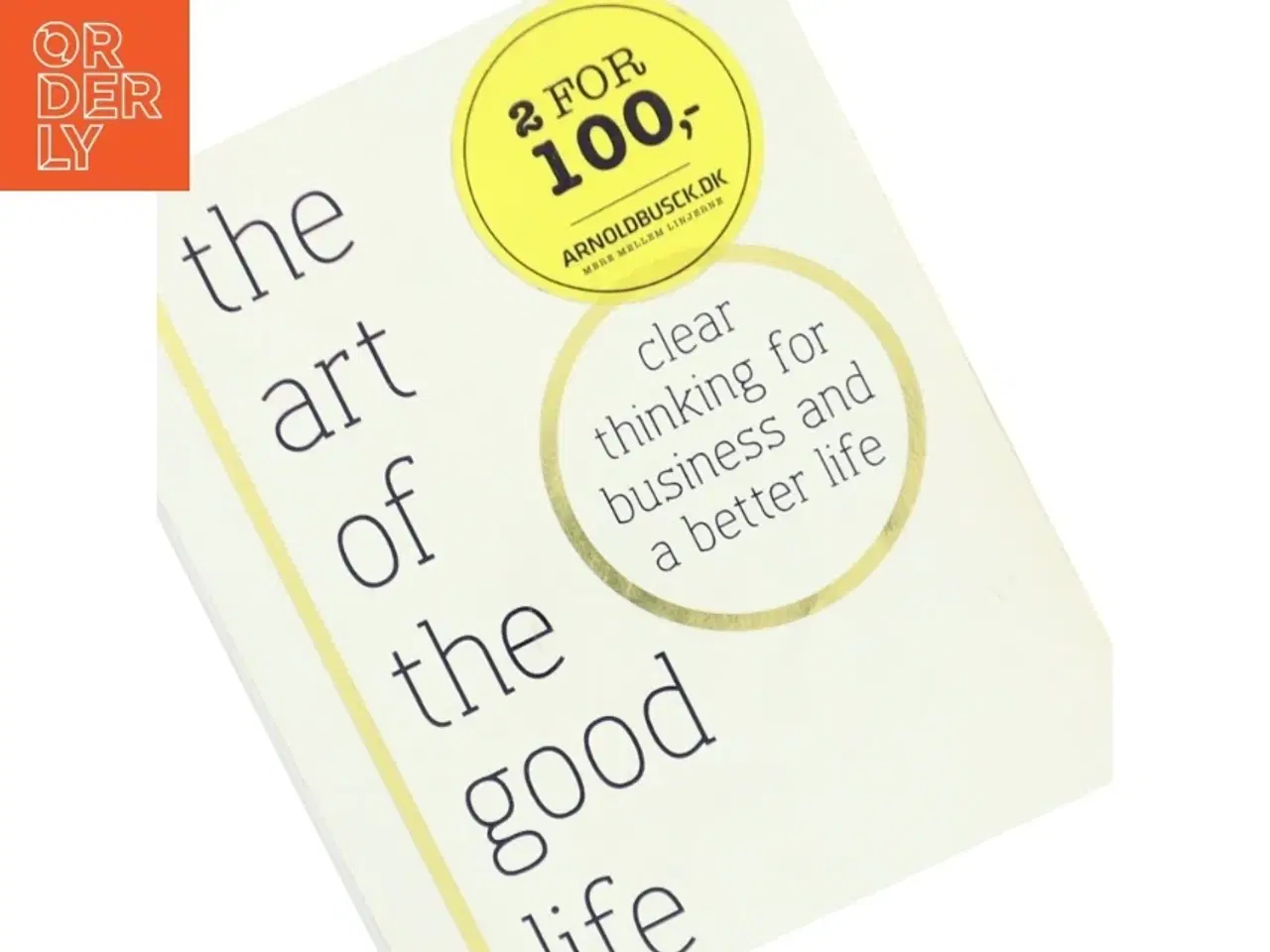 Billede 2 - The Art of The Good Life af Rolf Dobelli fra Sceptre Books