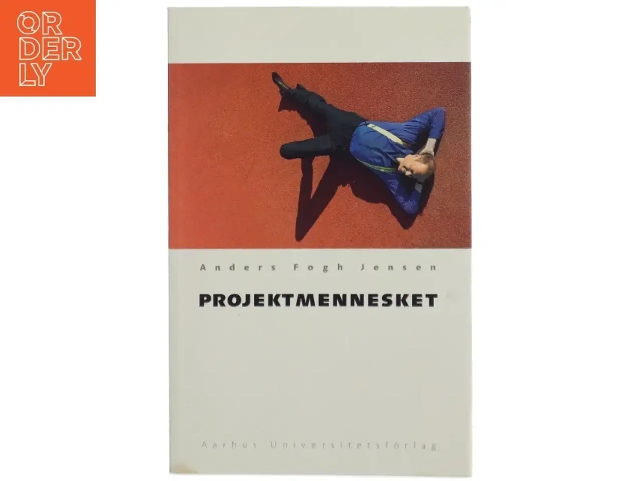 Billede 1 - Projektmennesket af Anders Fogh Jensen (Bog)