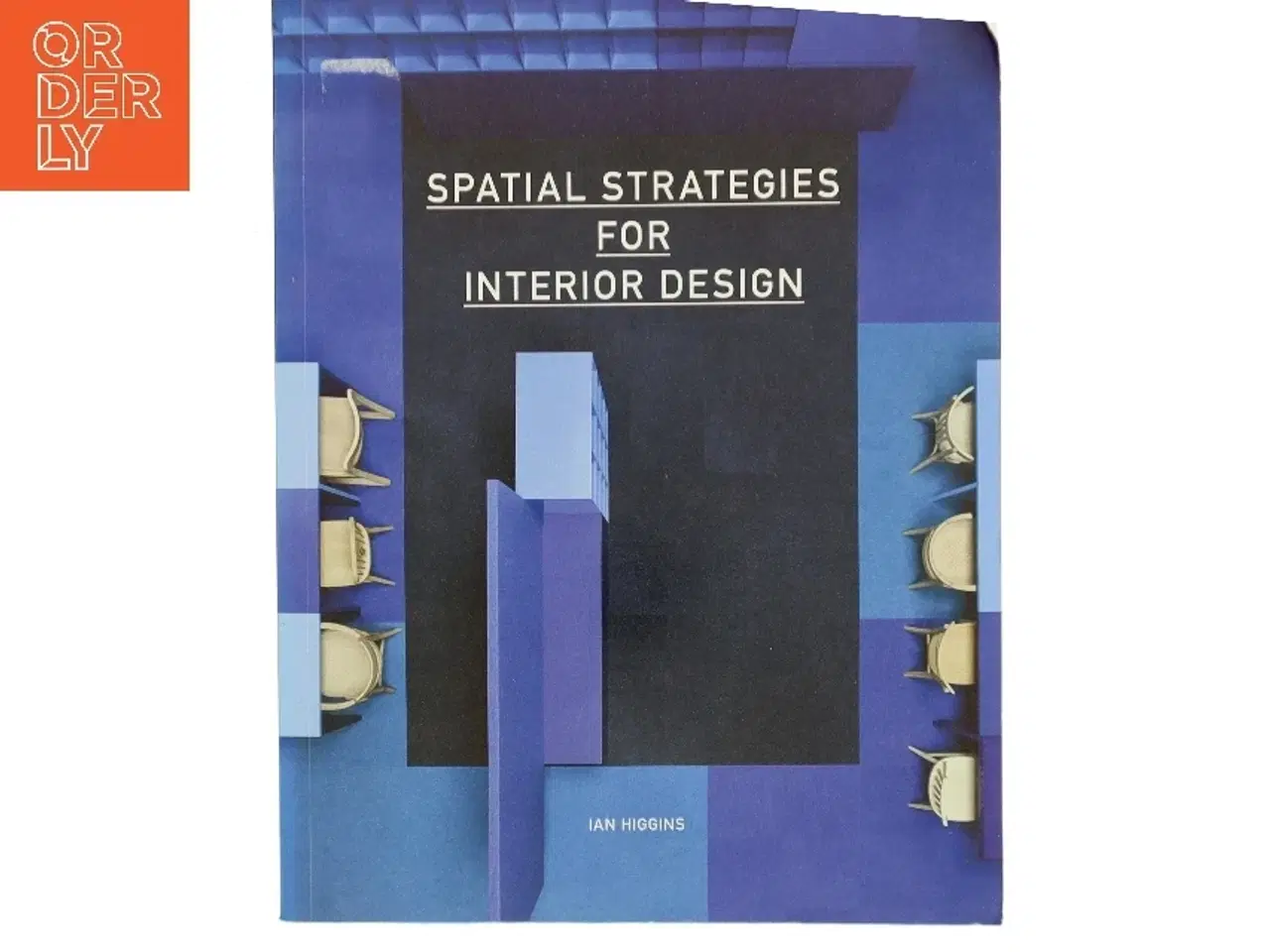 Billede 1 - Spatial strategies for interior design af Ian Higgins (Bog)