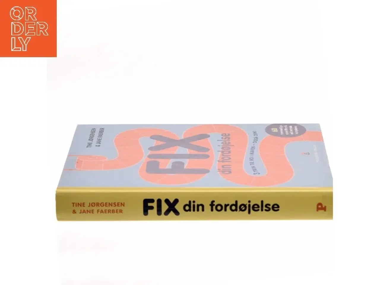 Billede 2 - Fix din fordøjelse : 3 trin til ro i maven - også din! af Tine Jørgensen (f. 1991) (Bog)