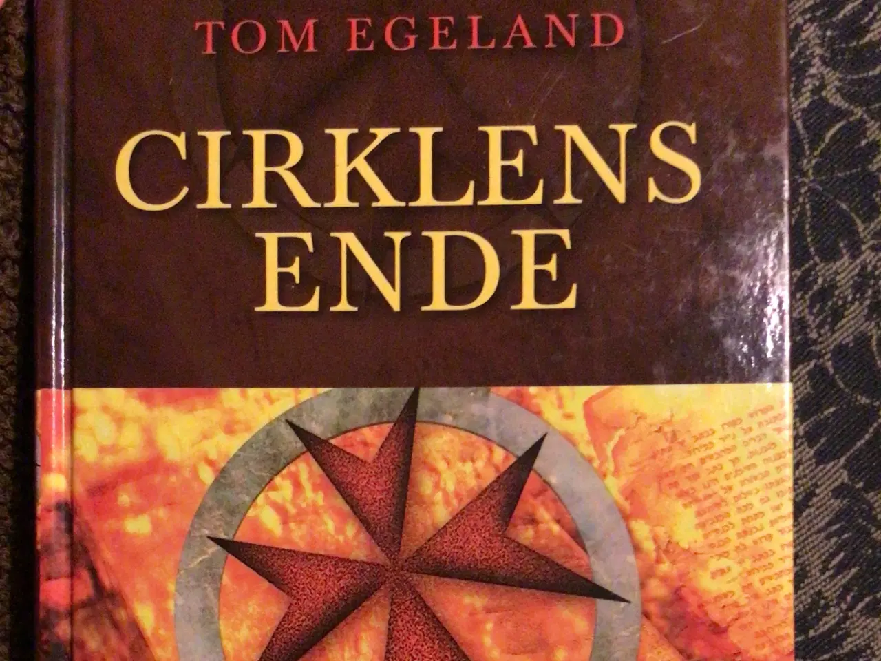 Billede 1 - Tom Egeland : Cirklens ende