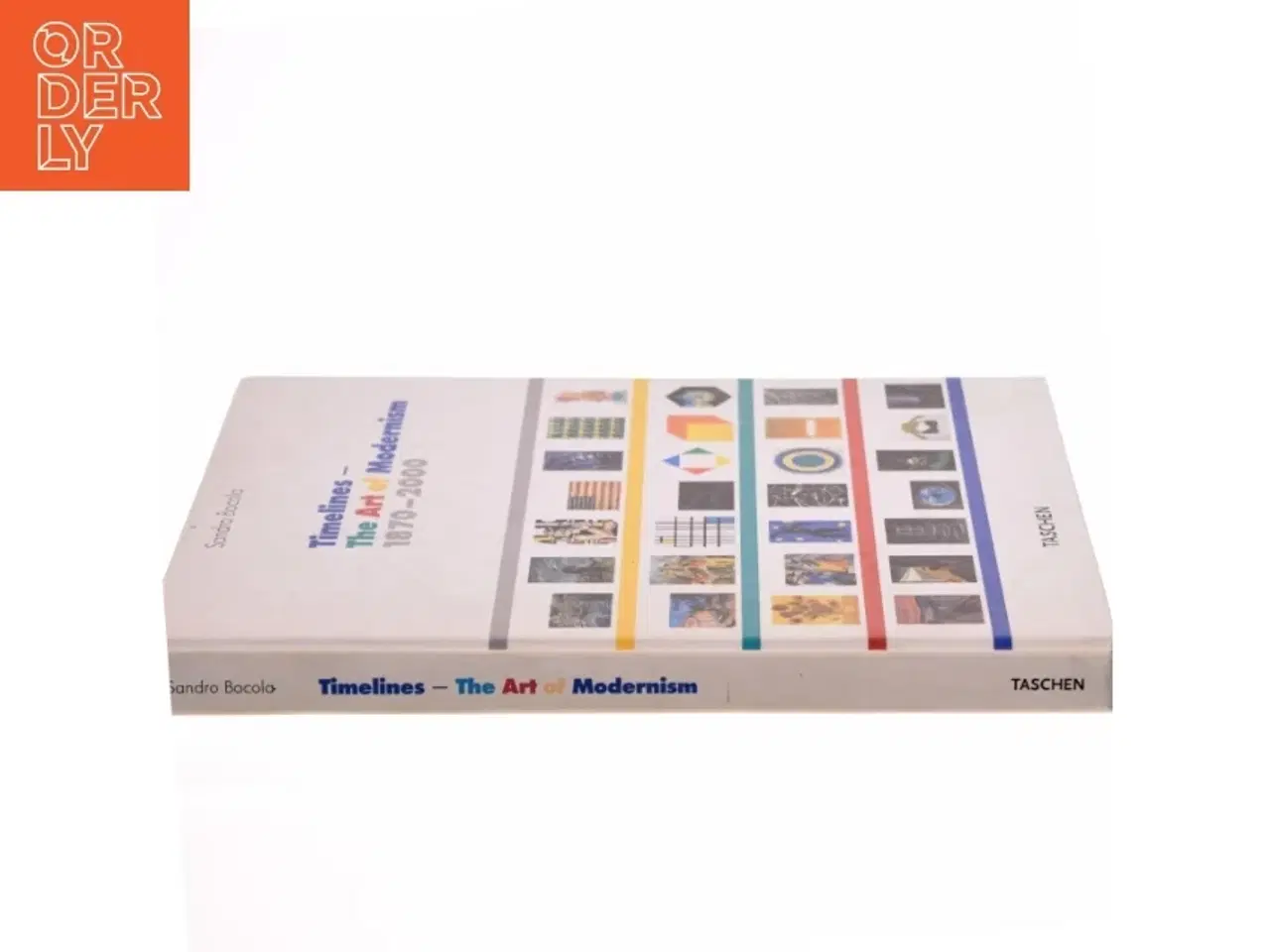 Billede 2 - Timelines : the art of modernism 1870-2000 af Sandro Bocola (Bog)