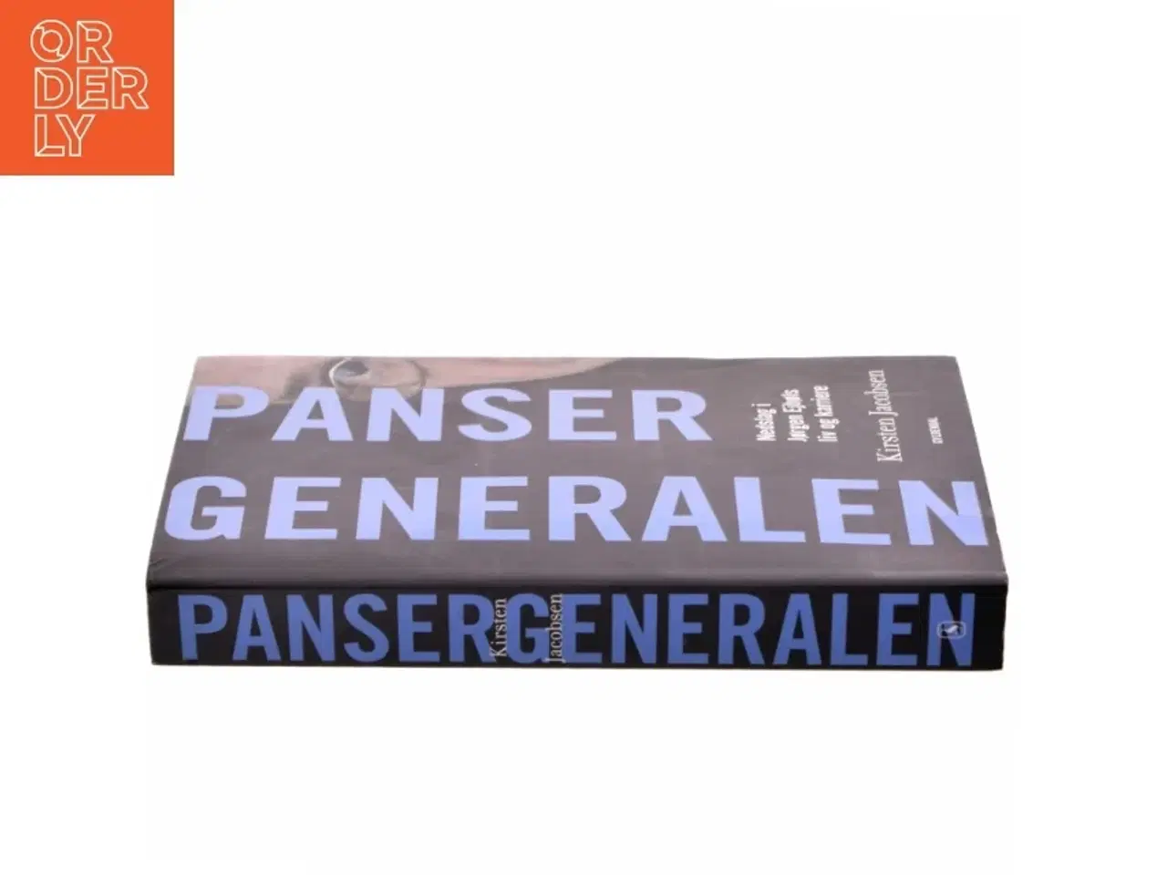 Billede 2 - Pansergeneralen : nedslag i Jørgen Ejbøls liv og karriere af Kirsten Jacobsen (f. 1942) (Bog)