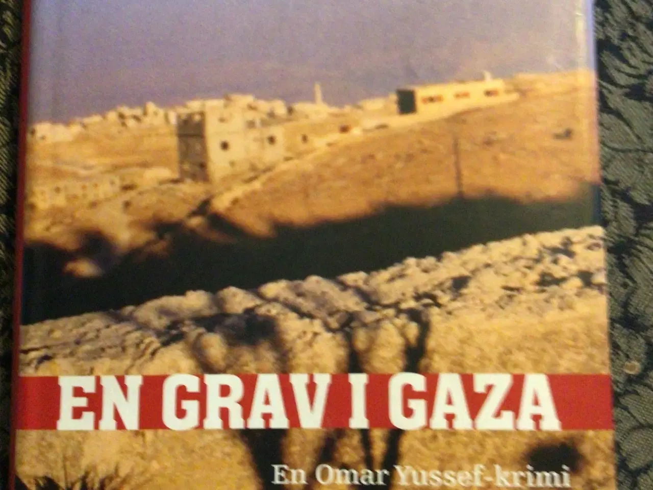 Billede 1 - Matt Rees : En grav i Gaza