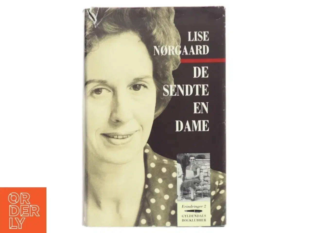 Billede 1 - De sendte en dame af Lise Nørgaard (f. 1917) (Bog)