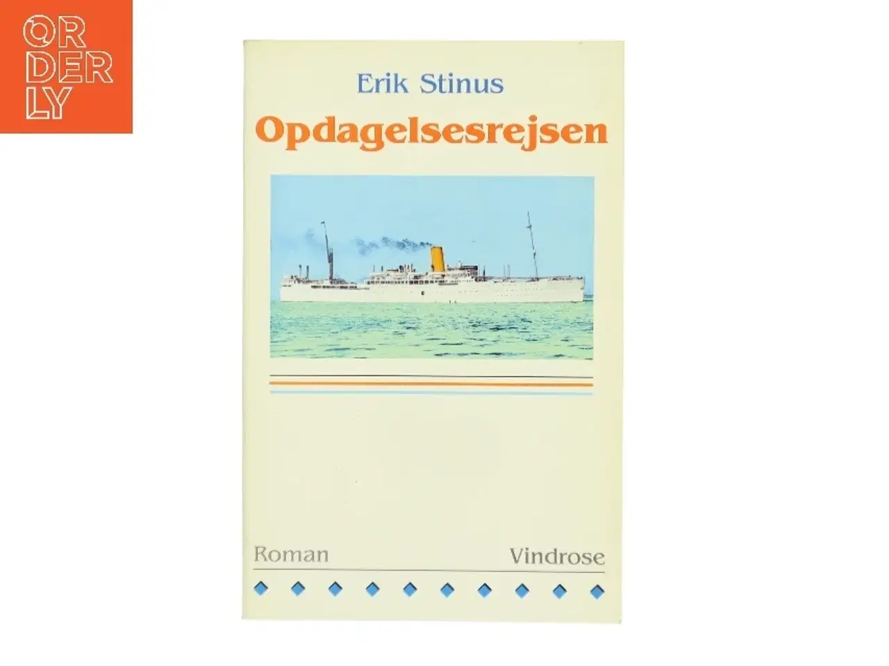 Billede 1 - Opdagelsesrejsen af Erik Stinus (Bog)