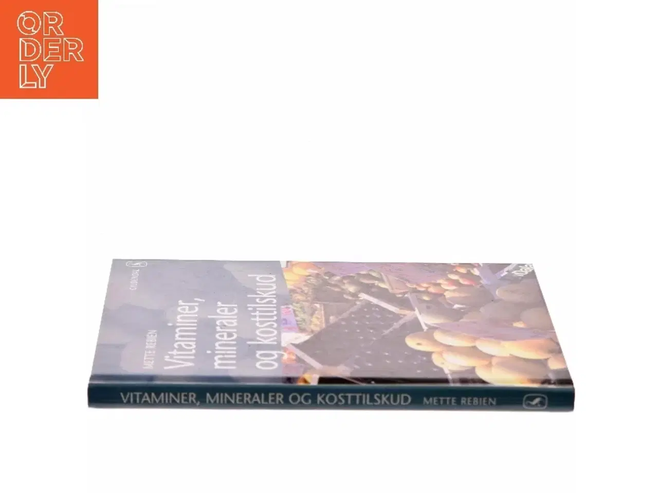 Billede 2 - Vitaminer, mineraler og kosttilskud af Mette Rebien (Bog)