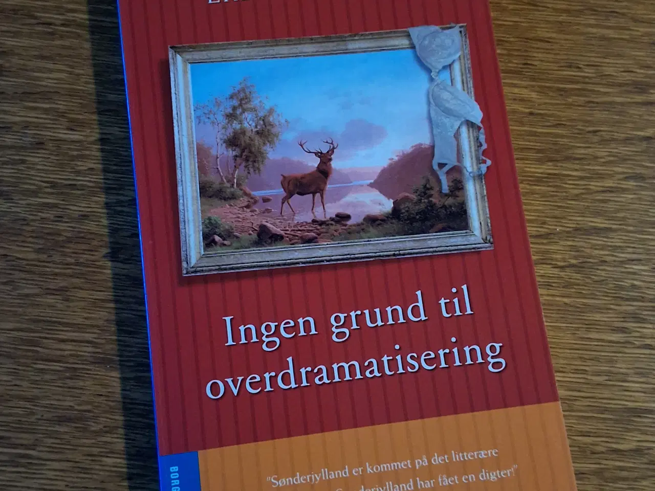 Billede 1 - INGEN GRUND TIL OVERDRAMATISERING, ERLING JEPSEN