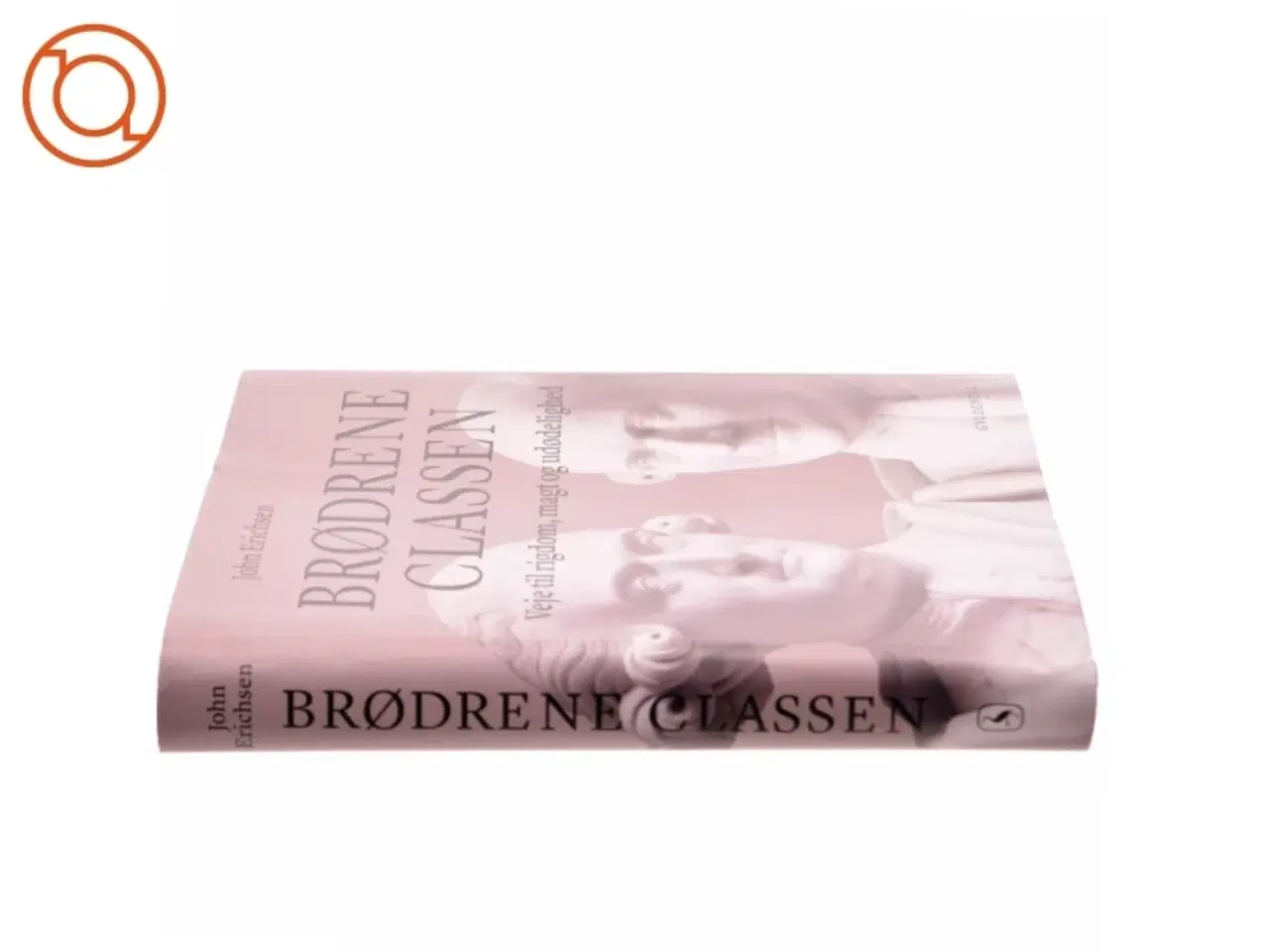 Billede 2 - Brødrene Classen af John Erichsen, Margrethe II (drottning av Danmark) (Bog)