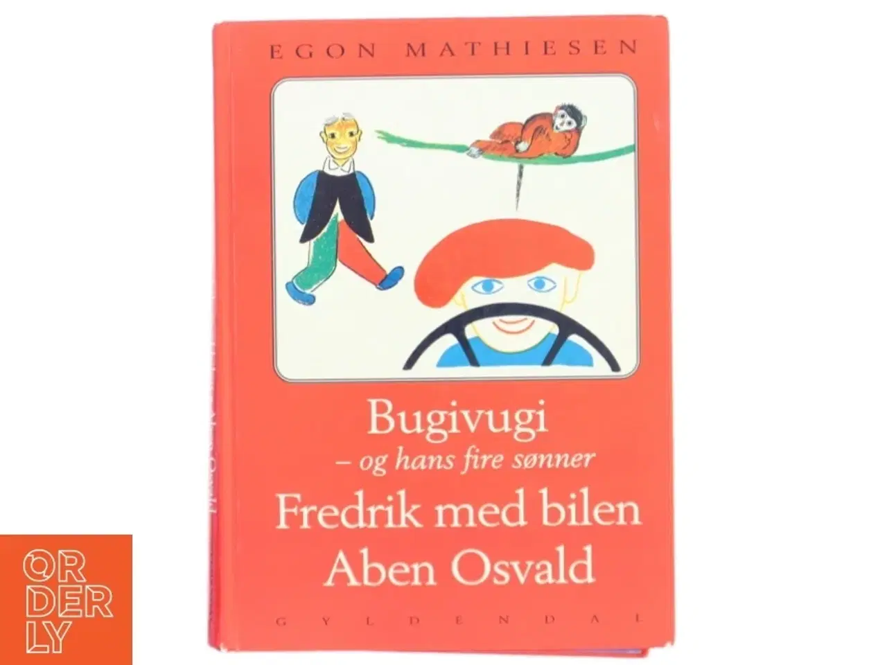Billede 1 - Bugivugi - og hans fire sønner ; Fredrik med bilen ; Aben Osvald af Egon Mathiesen (Bog)