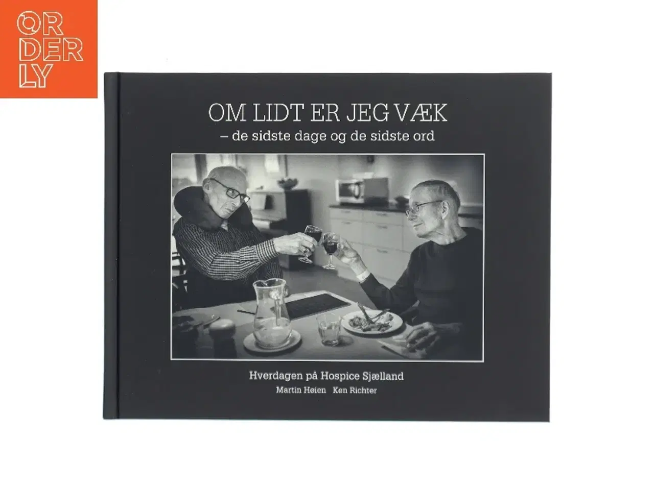 Billede 1 - Om Lidt Er Jeg Væk af Martin Høien (Bog)