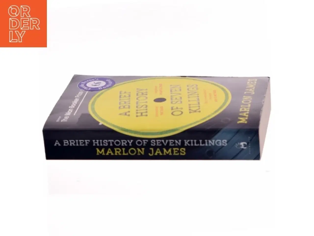 Billede 2 - Bob Marley: A brief history of seven killings : a novel af Marlon James (1970-) (Bog)
