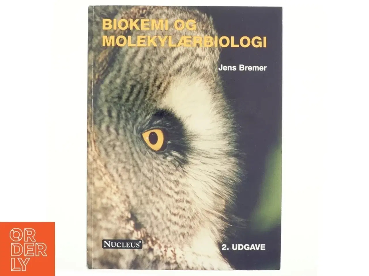 Billede 1 - Biokemi og molekylærbiologi af Jens Bremer (Bog)