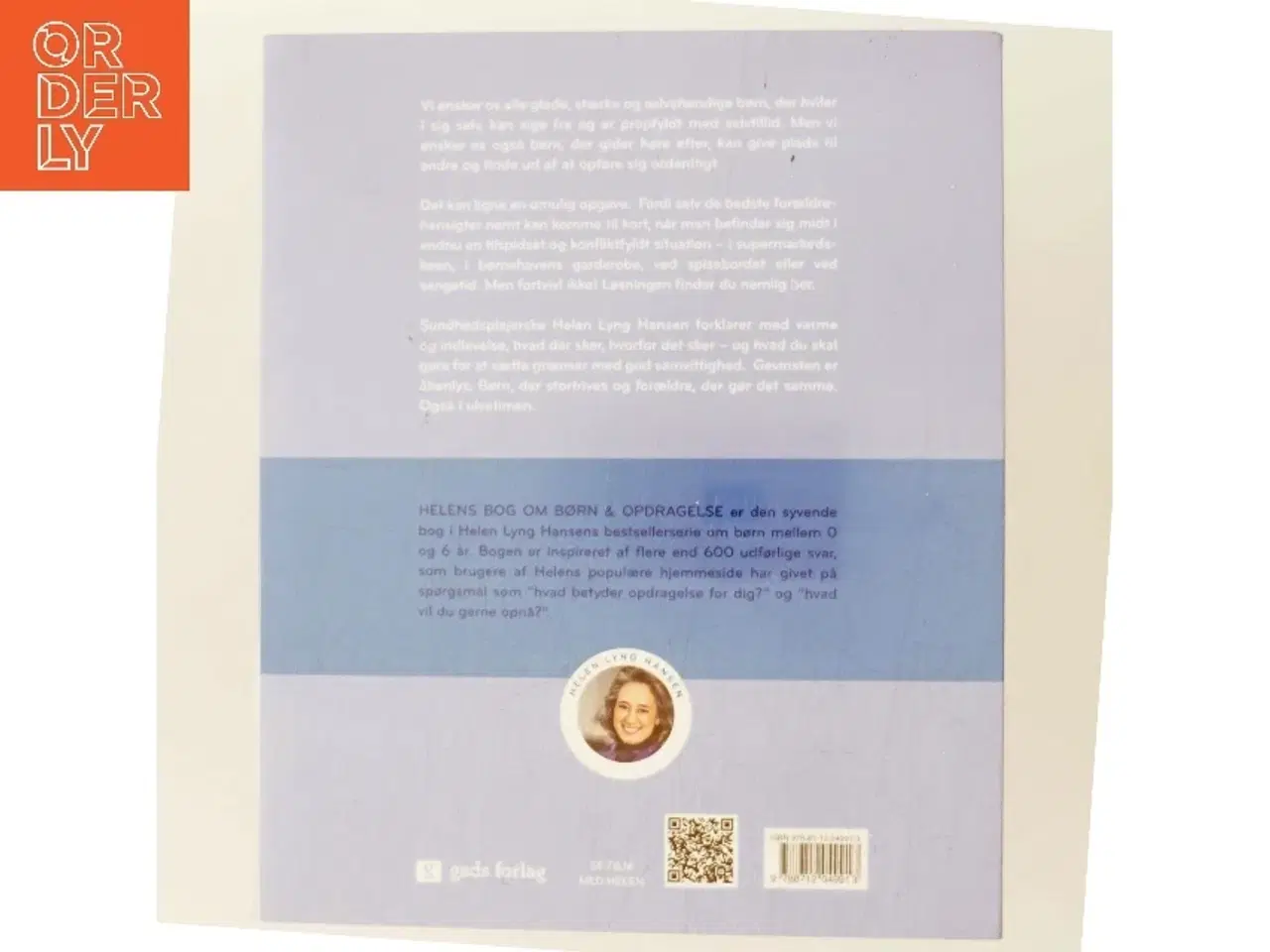 Billede 3 - Helens bog om børn & opdragelse : tydelige voksne giver trygge børn af Helen Lyng Hansen (Bog)