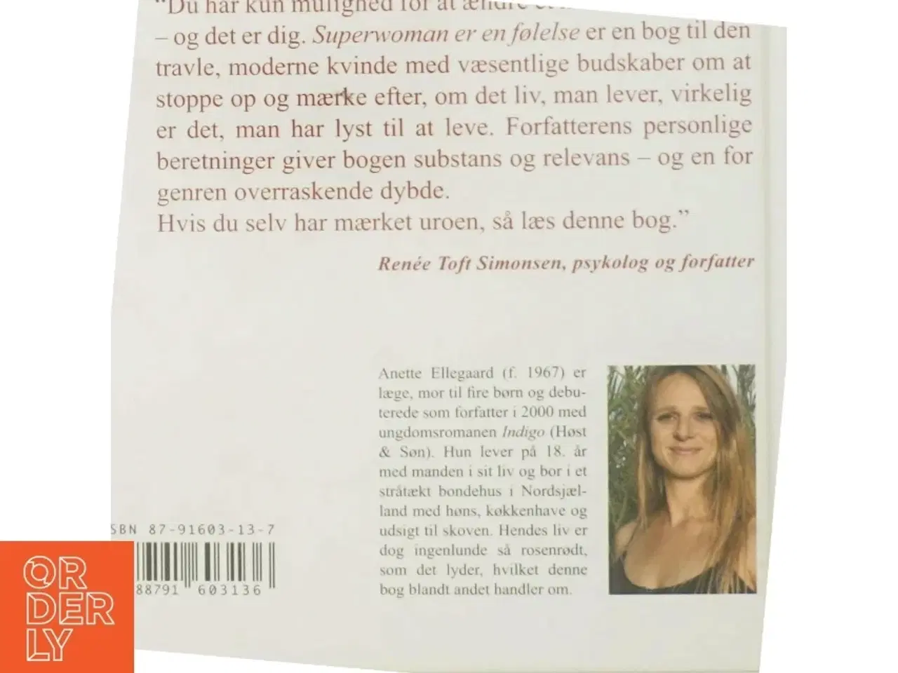 Billede 3 - Superwoman er en følelse : en opløftende guide til kvinder, der vil det hele af Anette Ellegaard (Bog)