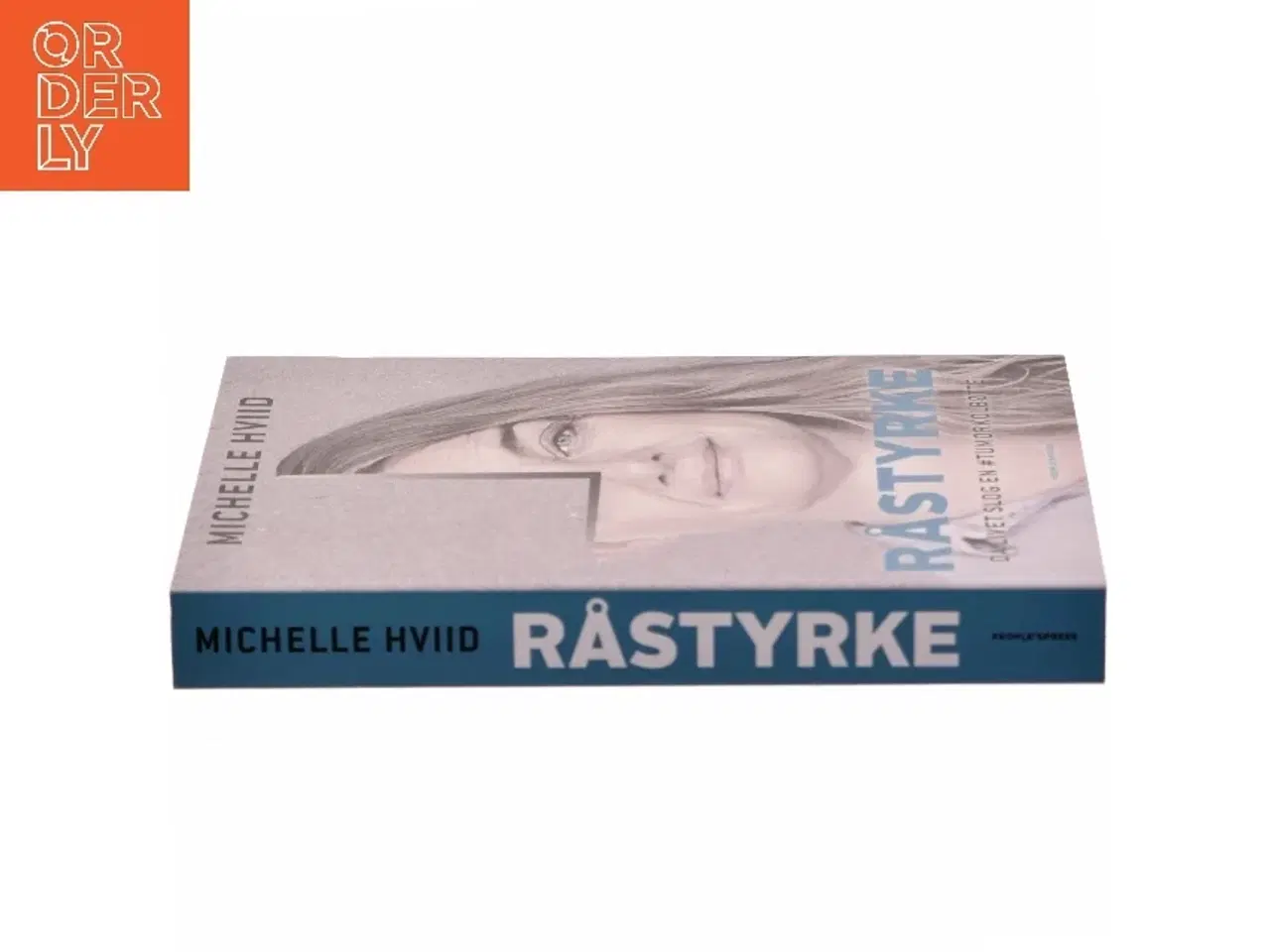 Billede 2 - Råstyrke : da livet slog en #tumorkolbøtte af Michelle Hviid (Bog)