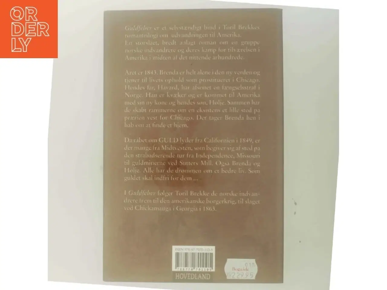 Billede 3 - Guldfeber : historisk roman af Toril Brekke (Bog)