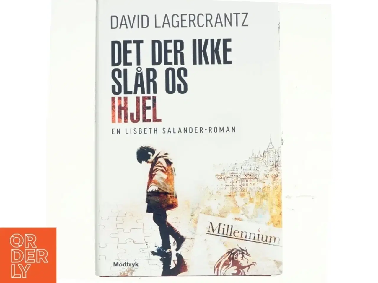 Billede 1 - Det der ikke slår os ihjel af David Lagercrantz (Bog)