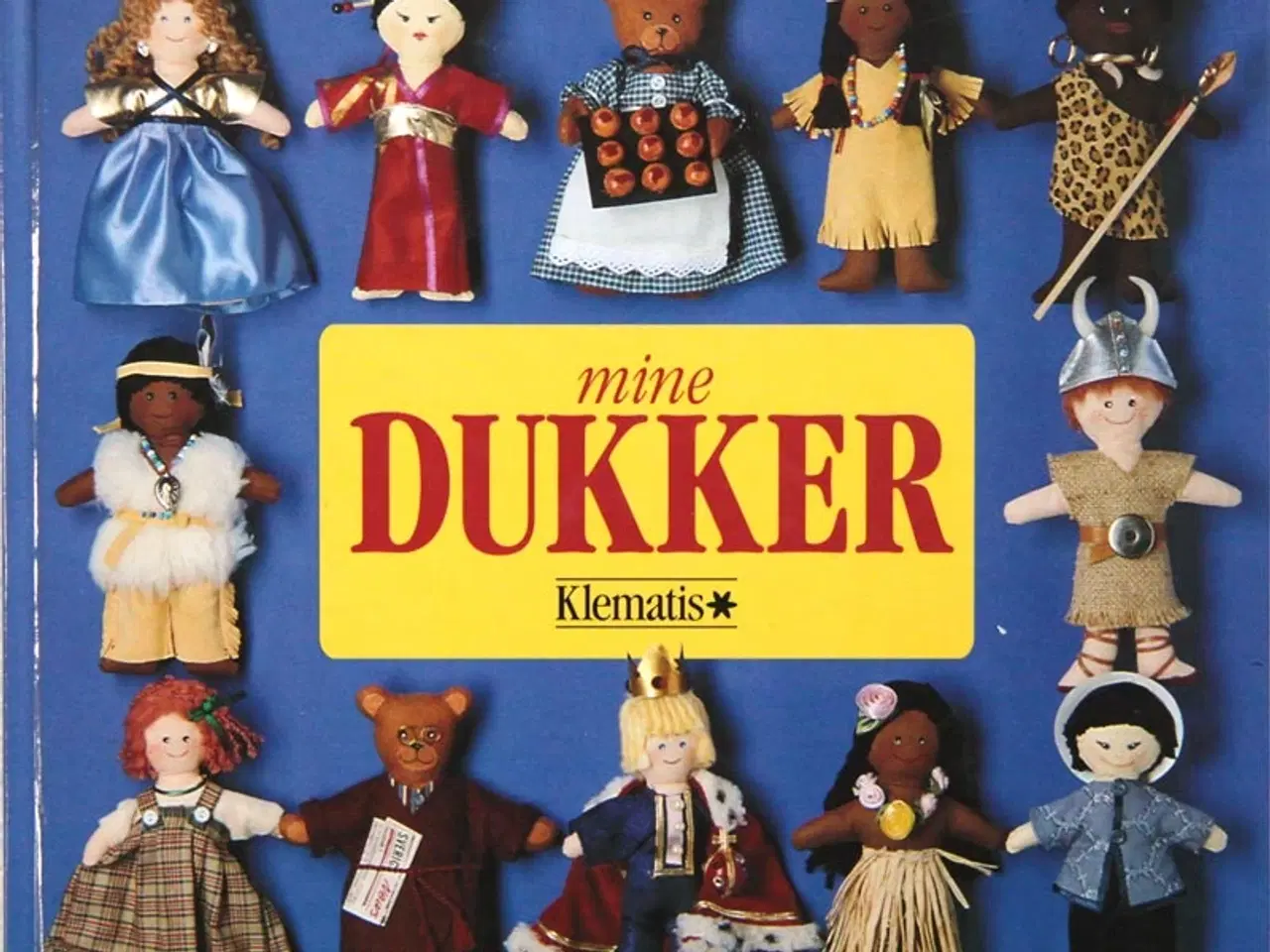 Billede 1 - "Mine Dukker" af Jytte de Mylius, emne: hobby